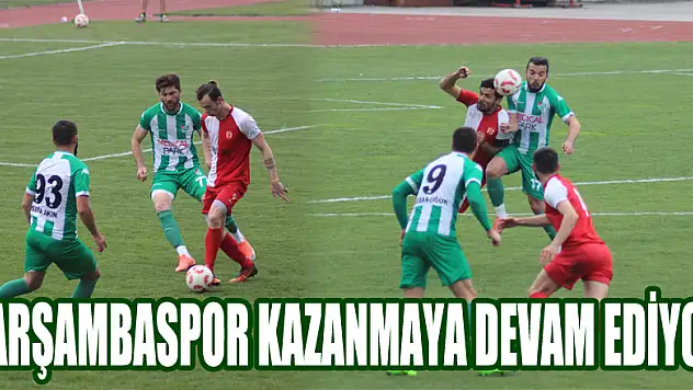 ÇARŞAMBASPOR KAZANMAYA DEVAM EDİYOR