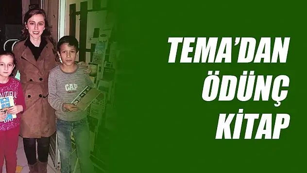 TEMA'DAN ÖDÜNÇ KİTAP
