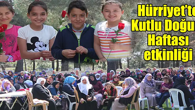 Hürriyet'te Kutlu Doğum Haftası etkinliği