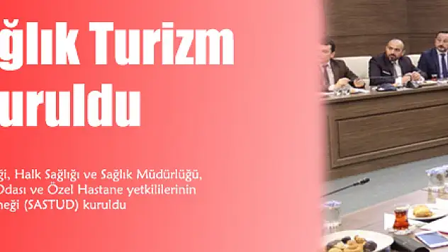 SAMSUN'DA SAĞLIK TURİZM DERNEĞİ KURULDU