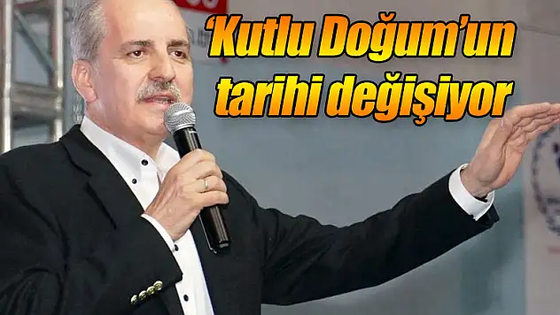 Kurtulmuş: 'Kutlu Doğum hicri takvime sabitlenecektir'