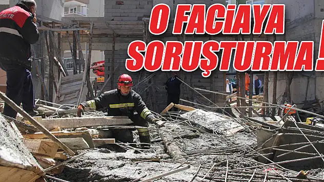 Çöken cami inşaatıyla ilgili idari soruşturma başlatıldı