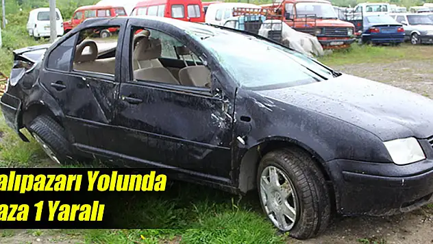 Salıpazarı Yolunda Kaza: 1 Yaralı