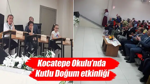 Kocatepe Okulu'nda Kutlu Doğum etkniliği
