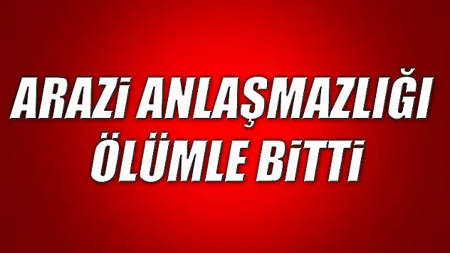 Yeğeninin silahlı saldırısına uğrayan amca hayatını kaybetti