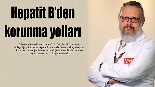 Hepatit B'den korunma yolları 