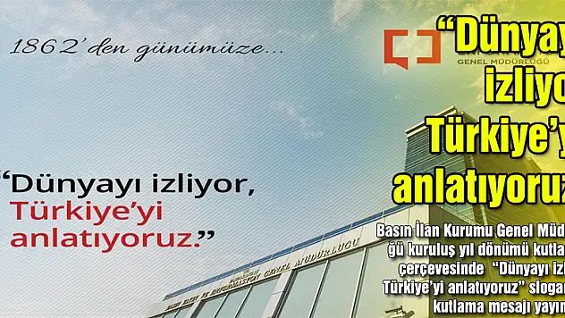 BİK 'Dünyayı izliyor, Türkiye'yi anlatıyoruz'