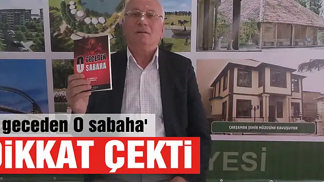 'O geceden O sabaha' kitabı ile dikkat çekti