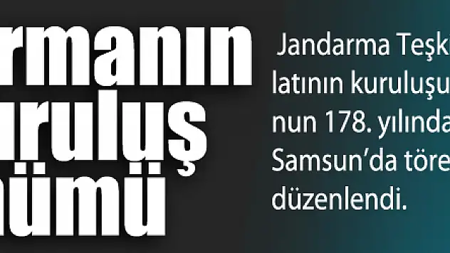 Jandarmanın 178. kuruluş yıldönümü