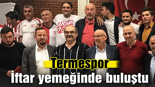 Termespor İftar yemeğinde buluştu