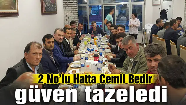 2 No'lu Hatta Cemil Bedir güven tazeledi