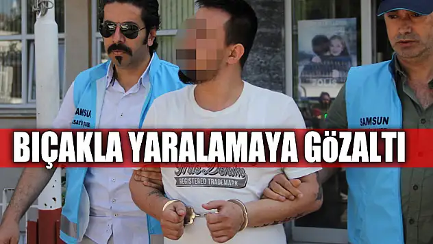 Samsun'da bıçakla yaralamaya gözaltı