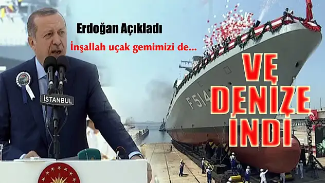 Cumhurbaşkanı Erdoğan: 'İnşallah uçak gemimizi de yapacağız'