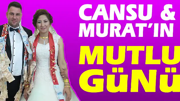 Cansu & Murat'ın mutlu günü
