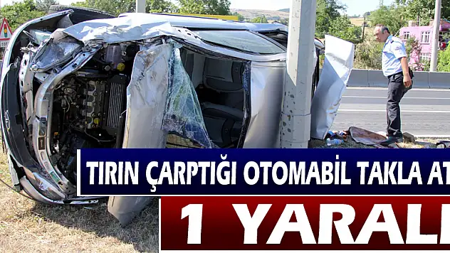 Samsun'da tırın çarptığı otomobil takla attı: 1 yaralı