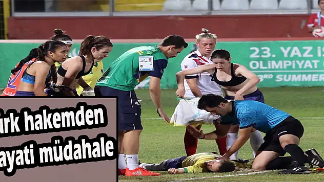 Türk hakemden hayati müdahale
