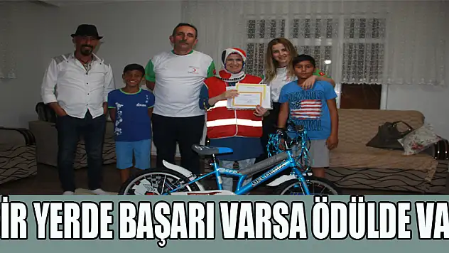 BİR YERDE BAŞARI VARSA ÖDÜLDE VAR