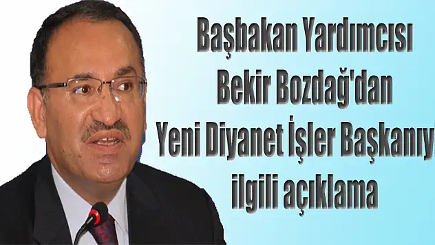 Yeni Diyanet İşler Başkanıyla ilgili açıklama