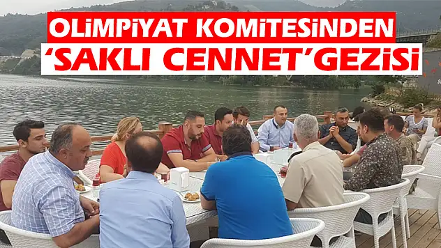 Olimpiyat komitesinden 'Saklı Cennet' gezisi