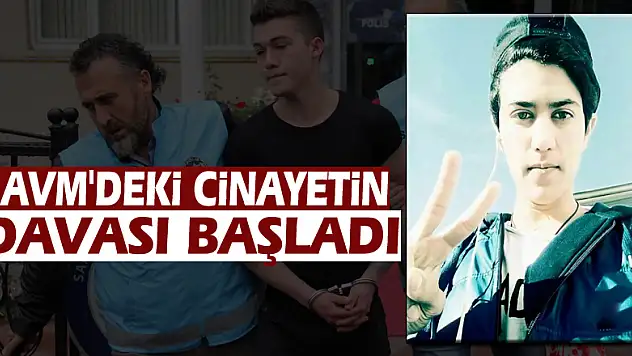 AVM'deki cinayetin davası başladı