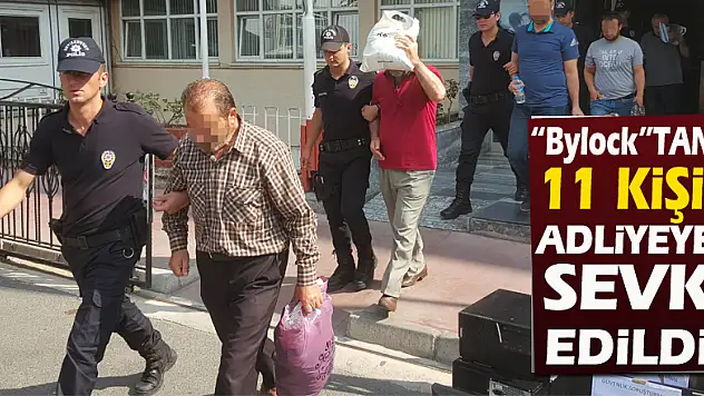 Samsun'da 'Bylock'tan 11 kişi adliyeye sevk edildi