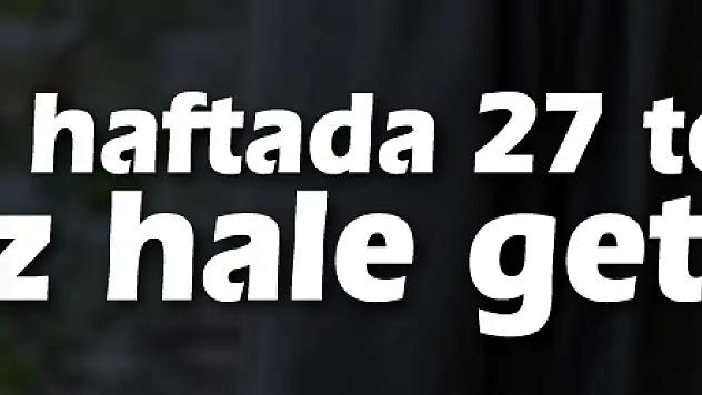 İçişleri Bakanlığı: 'Son bir haftada 27 terörist etkisiz hale getirildi'
