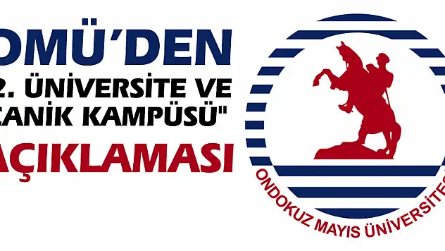 OMÜ'den '2. üniversite ve Canik Kampüsü' açıklaması