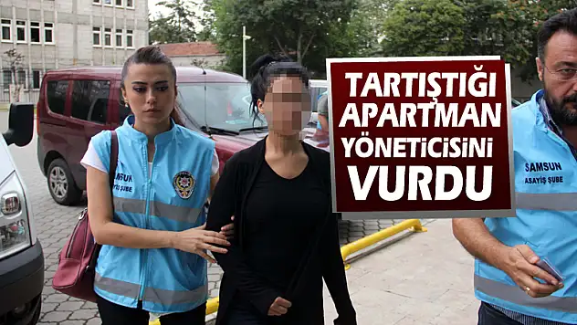 Apartman yöneticisini vuran genç kadın adliyede