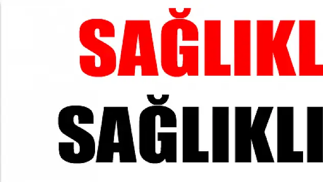Sağlıklı anne sağlıklı çocuk 