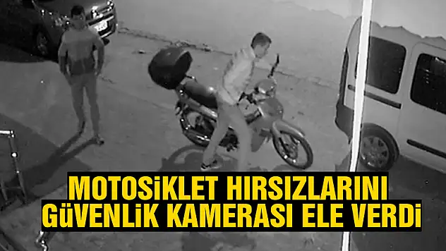 Motosiklet hırsızlarını güvenlik kamerası ele verdi