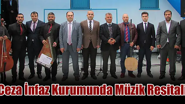 Ceza İnfaz Kurumunda Müzik Resitali