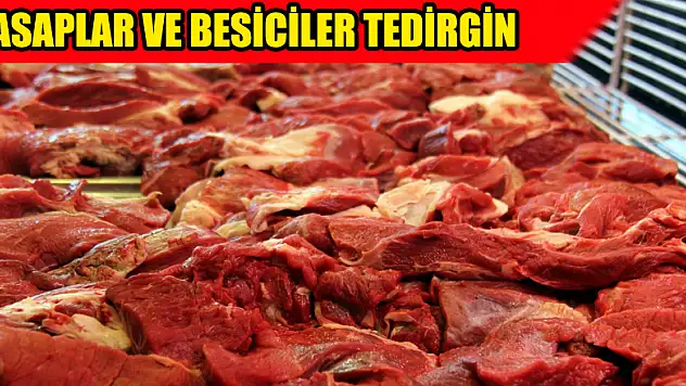 Kasaplar ve besiciler tedirgin