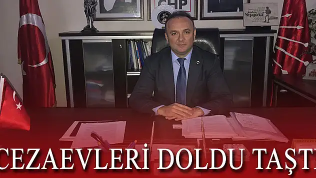 AKCAGÖZ:'CEZAEVLERİ DOLDU TAŞTI'