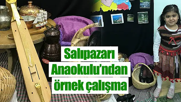 Salıpazarı Anaokulu'ndan örnek çalışma