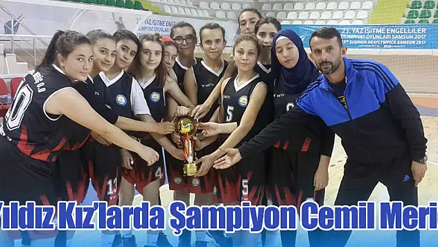 Yıldız Kız'larda Şampiyon Cemil Meriç