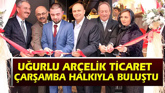 UĞURLU ARÇELİK TİCARET ÇARŞAMBA HALKIYLA BULUŞTU