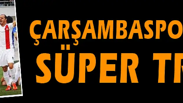 ÇARŞAMBASPOR DEFANSINA SÜPER TRANSFER