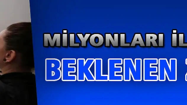 Milyonları ilgilendiriyor!