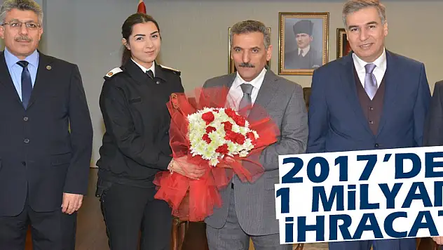 2017'de 1 milyar ihracat