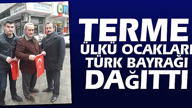  Terme Ülkü Ocakları Türk Bayrağı Dağıttı