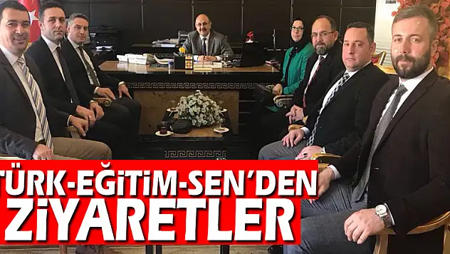 Türk-Eğitim-Sen'den ziyaretler