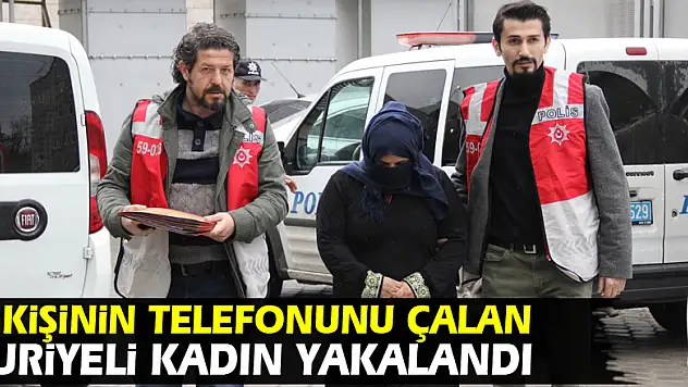 Samsun'da 5 kişinin telefonunu çalan Suriyeli kadın yakalandı