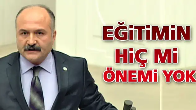 EĞİTİMİN HİÇ Mİ ÖNEMİ YOK?