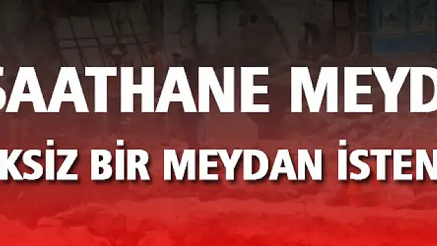 Mecliste 'Saathane Meydanı' tepkisi