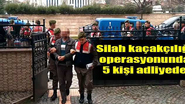 Silah kaçakçılığı operasyonunda 5 kişi adliyeye sevk edildi 
