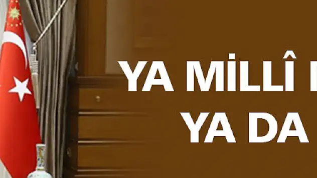 Ya Millî Mutabakat ya da Ay Yıldız