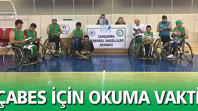 ÇABES için Okuma vakti!