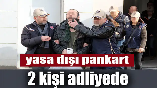 Samsun'da yasa dışı pankart asan 2 kişi adliyeye sevk edildi 
