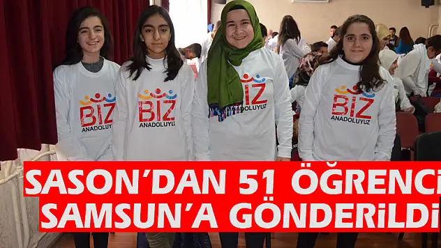 Sason'dan 51 öğrenci Samsun'a gönderildi
