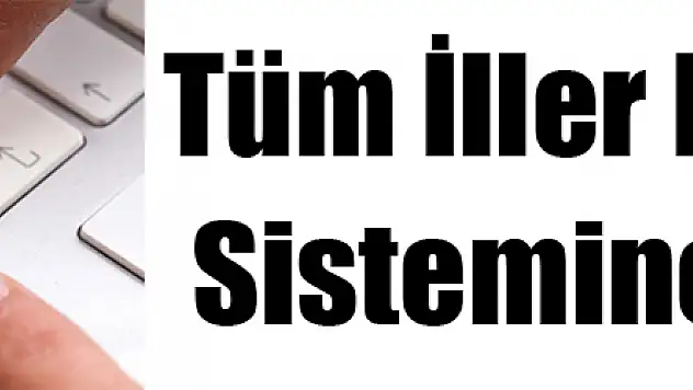 Tüm İller E-Belediye Sistemine Geçecek